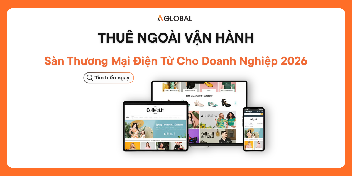 Thuê ngoài vận hành sàn thương mại điện tử cho doanh nghiệp 2026